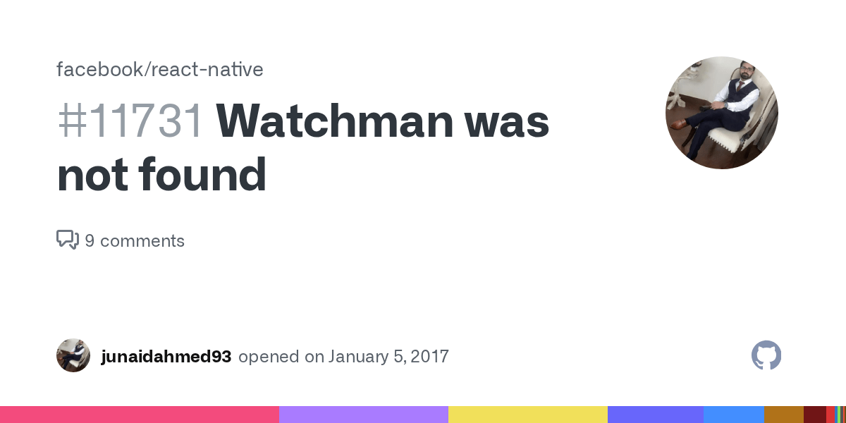 Watchman was not found · Issue 11731 · facebook/reactnative · GitHub
