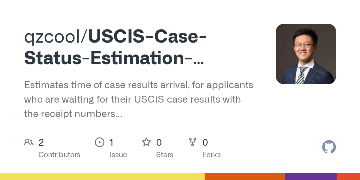 GitHub qzcool/USCISCaseStatusEstimationSystemStatEZ Estimates