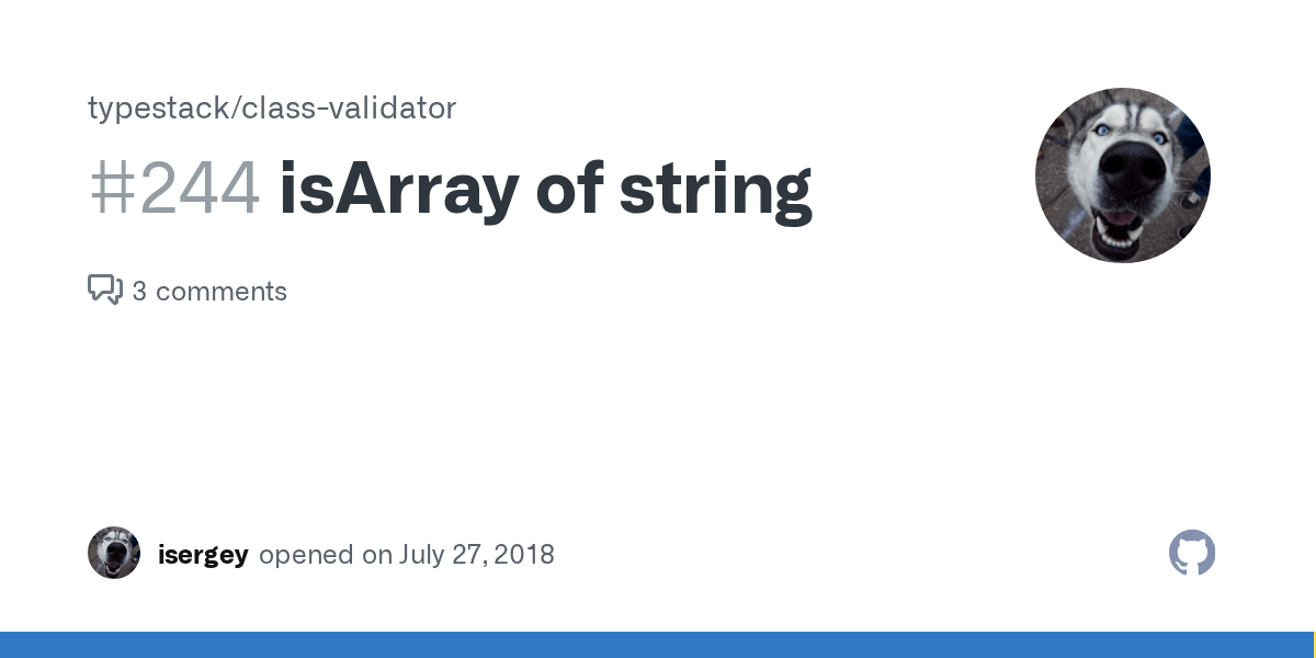 isArray of string · Issue 244 · typestack/classvalidator · GitHub
