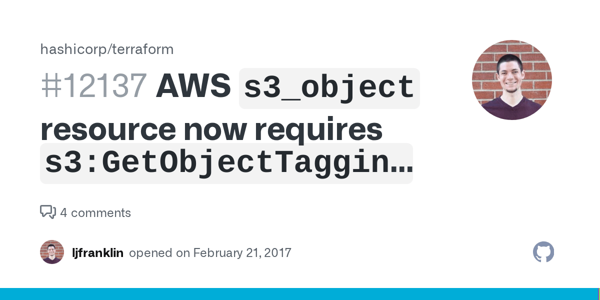 AWS `s3_object` resource now requires `s3GetObjectTagging` permission