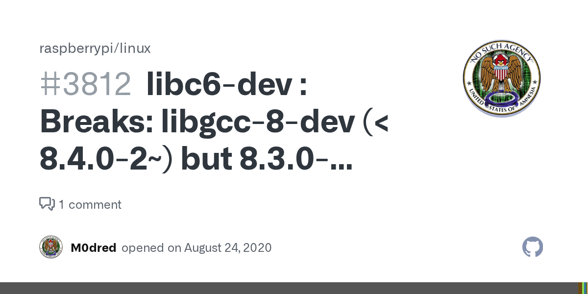 libc6dev Breaks libgcc8dev