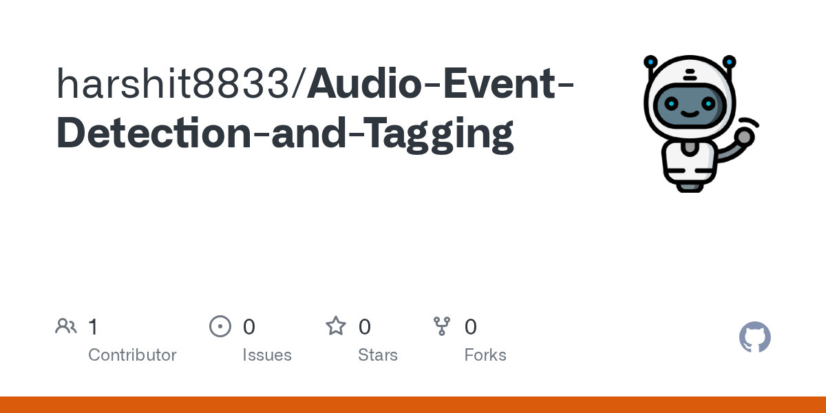 GitHub harshit8833/AudioEventDetectionandTagging