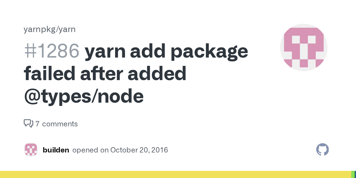 yarn add package failed after added types/node · Issue 1286 · yarnpkg/yarn · GitHub
