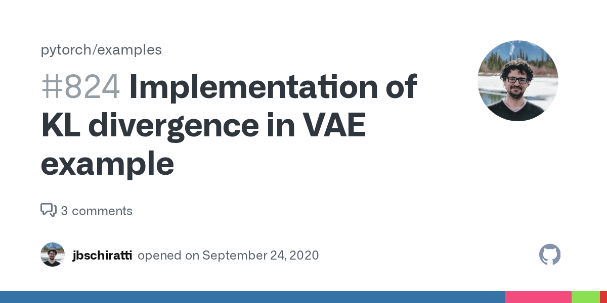 Implementation of KL divergence in VAE example · Issue 824 · pytorch
