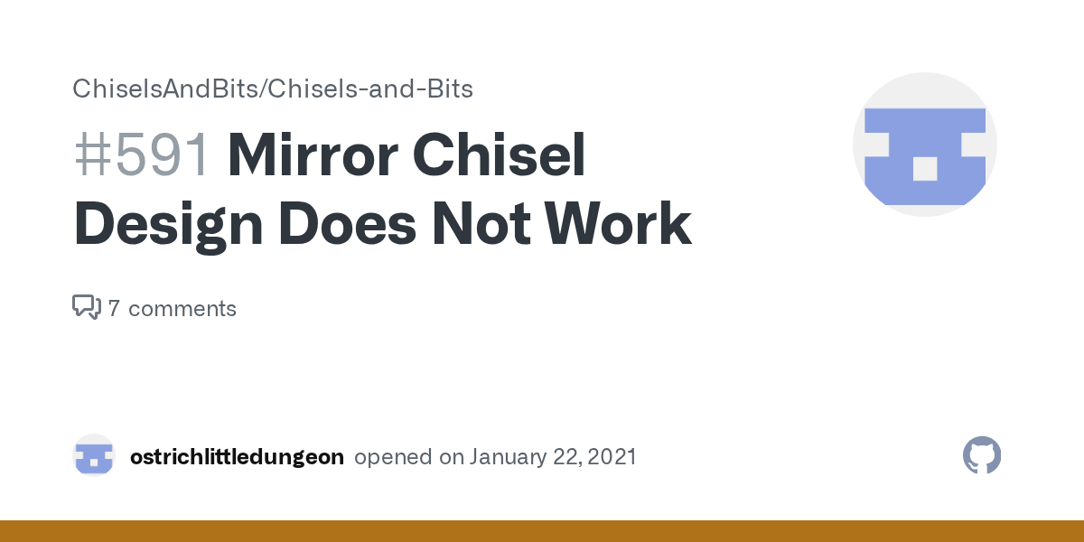 Mirror Chisel Design Does Not Work · Issue 591 · ChiselsAndBits