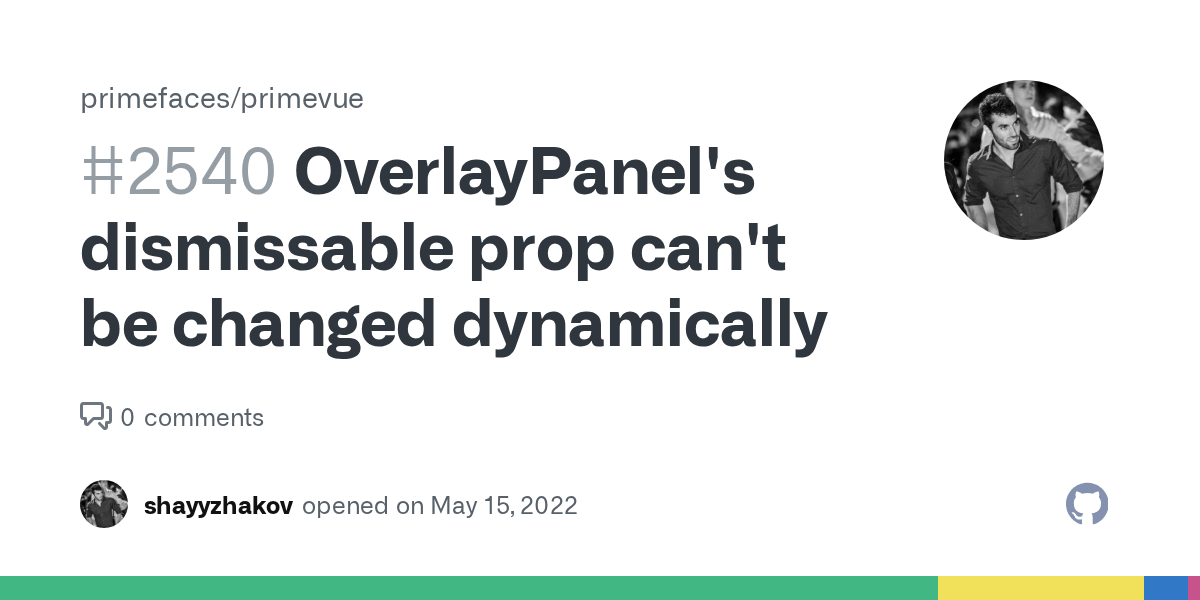 OverlayPanel's dismissable prop can't be changed dynamically · Issue