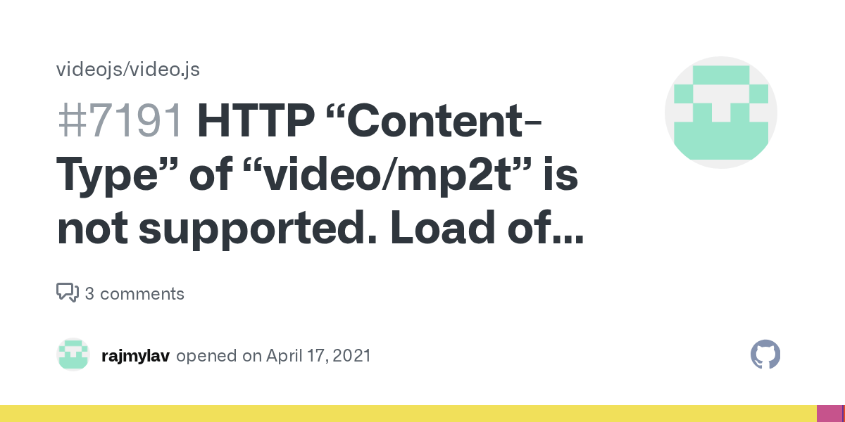 HTTP “ContentType” of “video/mp2t” is not supported. Load of media
