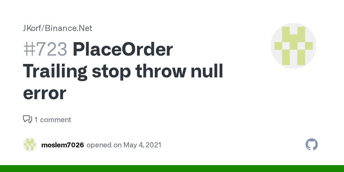 PlaceOrder Trailing stop throw null error · Issue 723 · JKorf/Binance
