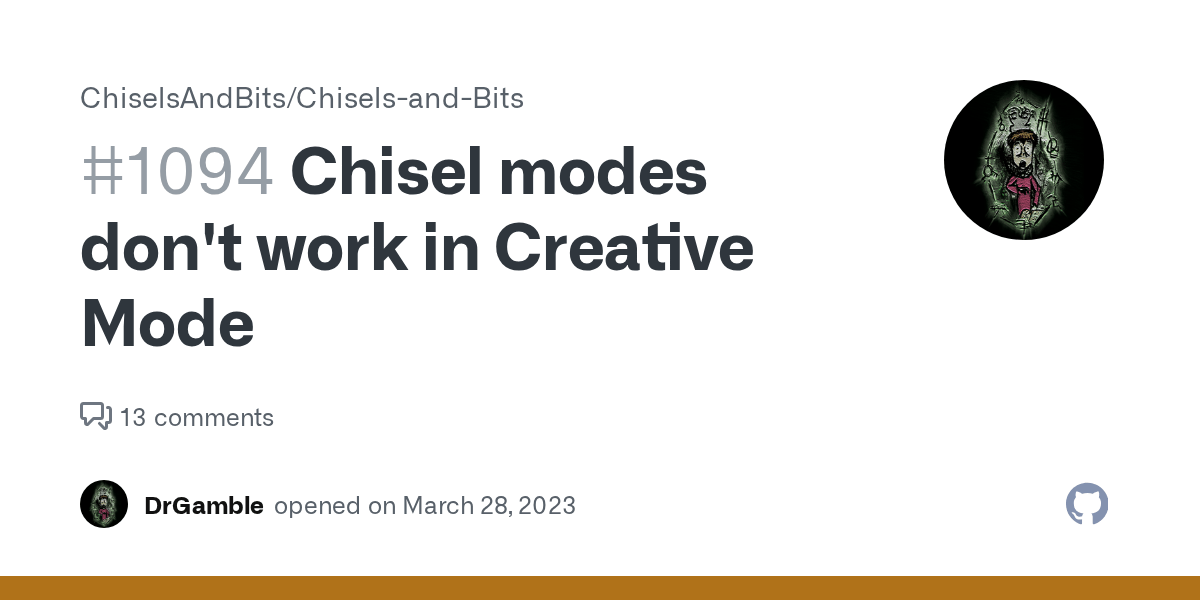 Chisel modes don't work in Creative Mode · Issue 1094 · ChiselsAndBits