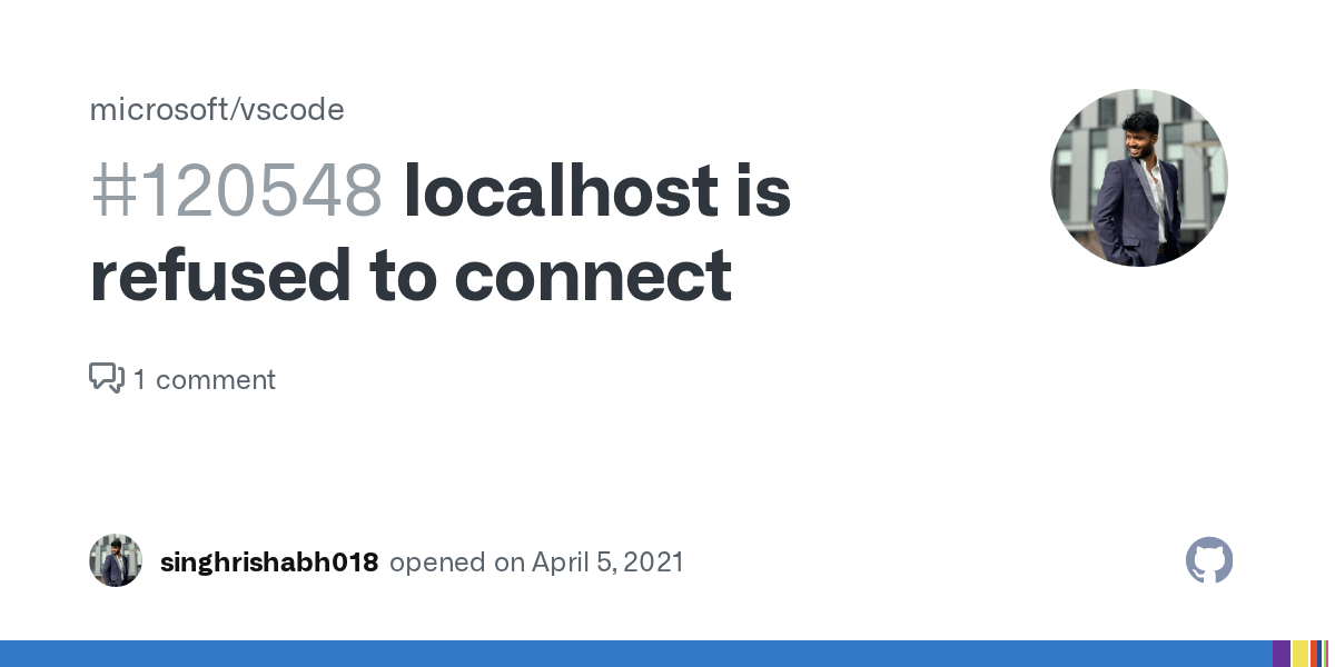 localhost is refused to connect · Issue 120548 · microsoft/vscode · GitHub