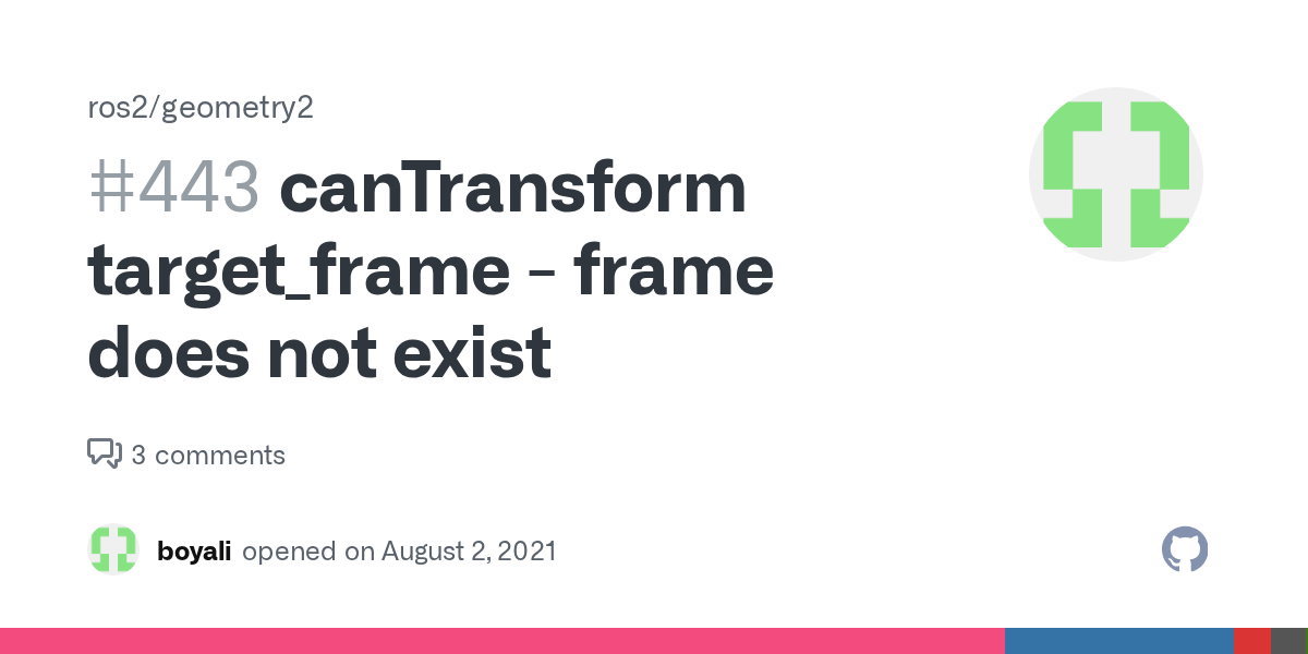 canTransform target_frame frame does not exist · Issue 443 · ros2