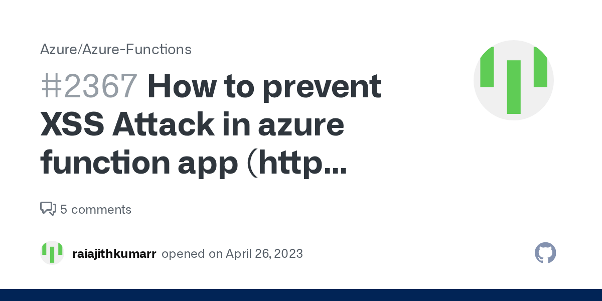 How to prevent XSS Attack in azure function app (http trigger) Swagger