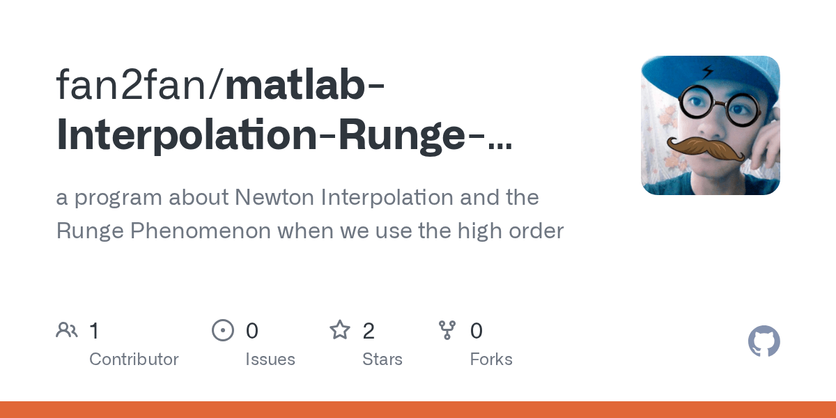 GitHub fan2fan/matlabInterpolationRungePhenomenon a program about