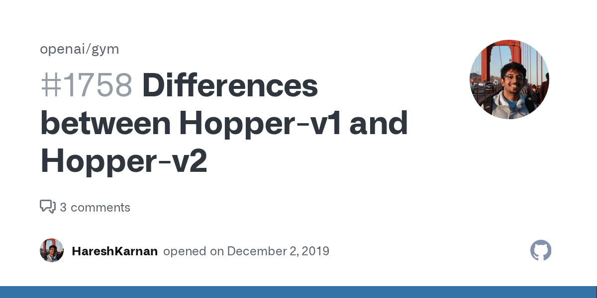Differences between Hopperv1 and Hopperv2 · Issue 1758 · openai/gym