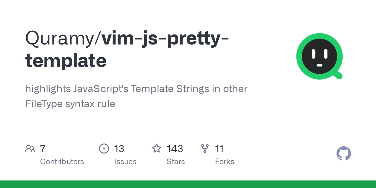 GitHub Quramy/vimjsprettytemplate highlights JavaScript's