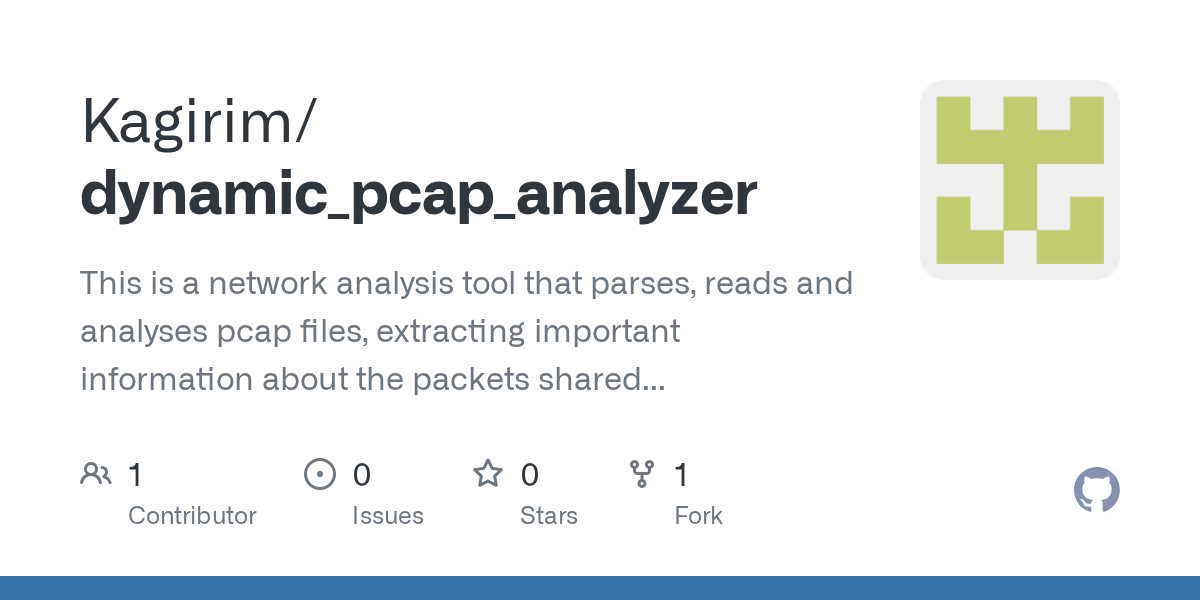 GitHub Kagirim/dynamic_pcap_analyzer This is a network analysis tool