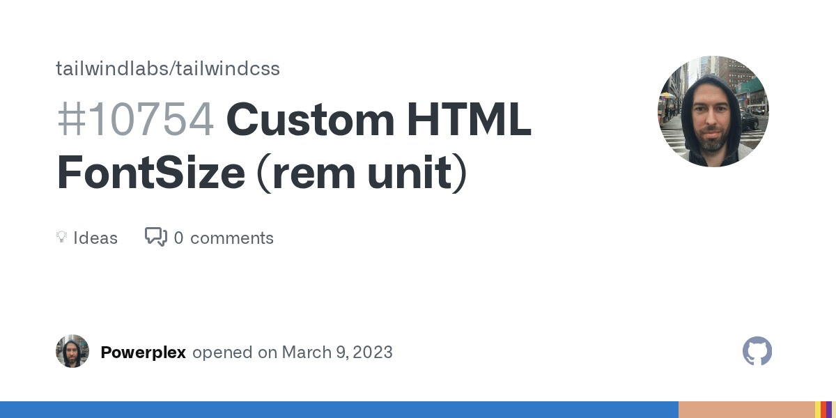 Custom HTML FontSize (rem unit) · tailwindlabs tailwindcss · Discussion