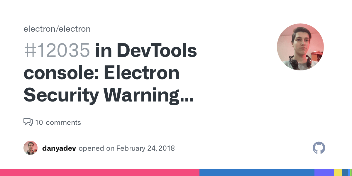 in DevTools console Electron Security Warning (Insecure Content