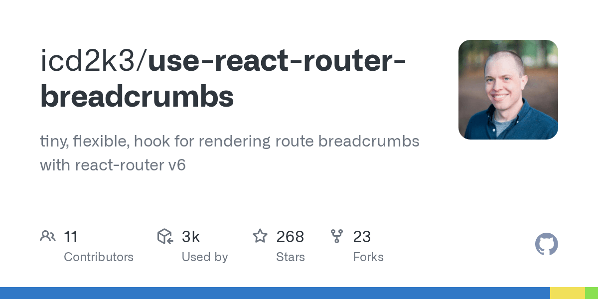 GitHub icd2k3/usereactrouterbreadcrumbs tiny, flexible, hook for