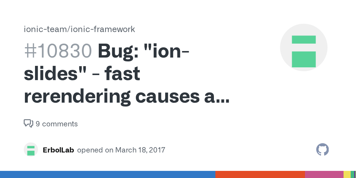 Bug "ionslides" fast rerendering causes a crash · Issue 10830 · ionicteam/ionicframework