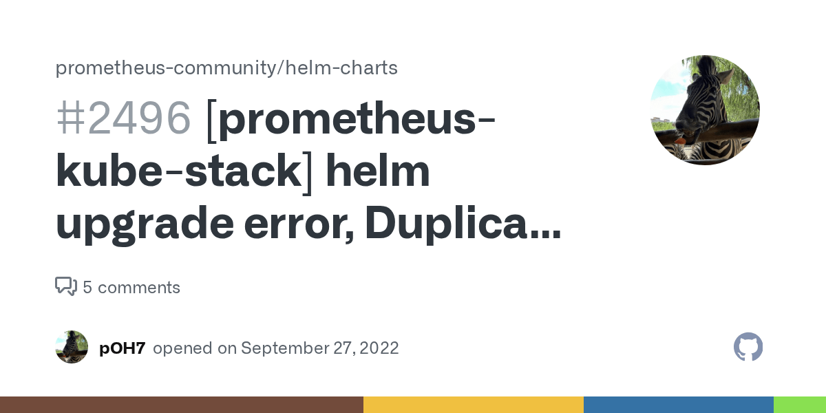 [prometheuskubestack] helm upgrade error, Duplicate value "http