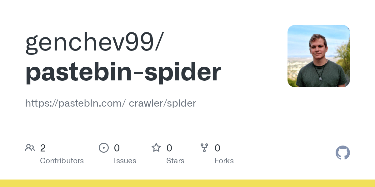 GitHub genchev99/pastebinspider crawler/spider