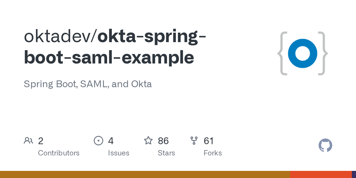 GitHub oktadev/oktaspringbootsamlexample Spring Boot, SAML, and Okta
