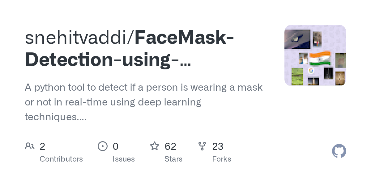 GitHub snehitvaddi/FaceMaskDetectionusingDeeplearning A python