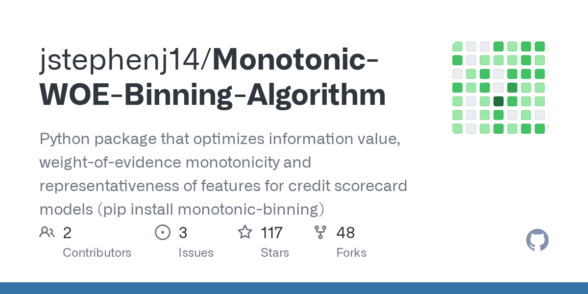 GitHub jstephenj14/MonotonicWOEBinningAlgorithm Python package