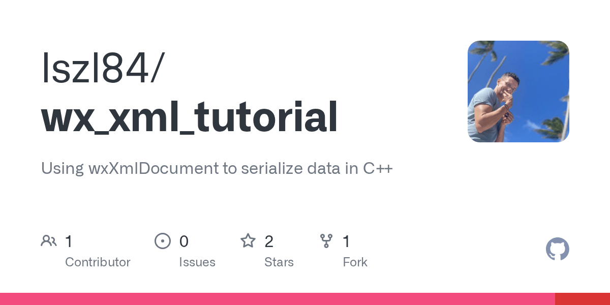 GitHub lszl84/wx_xml_tutorial Using wxXmlDocument to serialize data