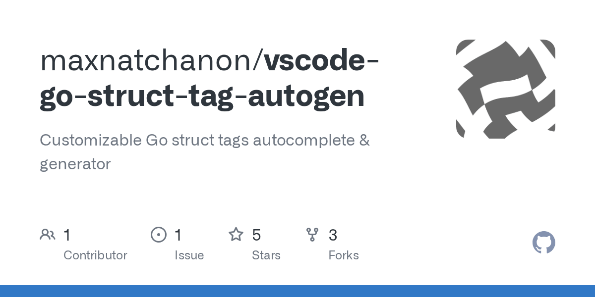 GitHub maxnatchanon/vscodegostructtagautogen Customizable Go struct tags