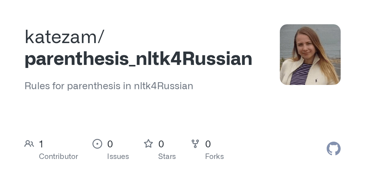GitHub katezam/parenthesis_nltk4Russian Rules for parenthesis in