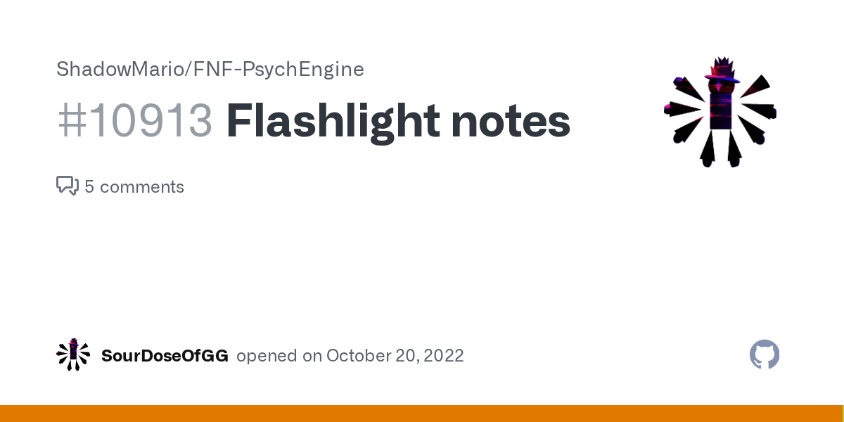 Flashlight notes · Issue 10913 · ShadowMario/FNFPsychEngine · GitHub