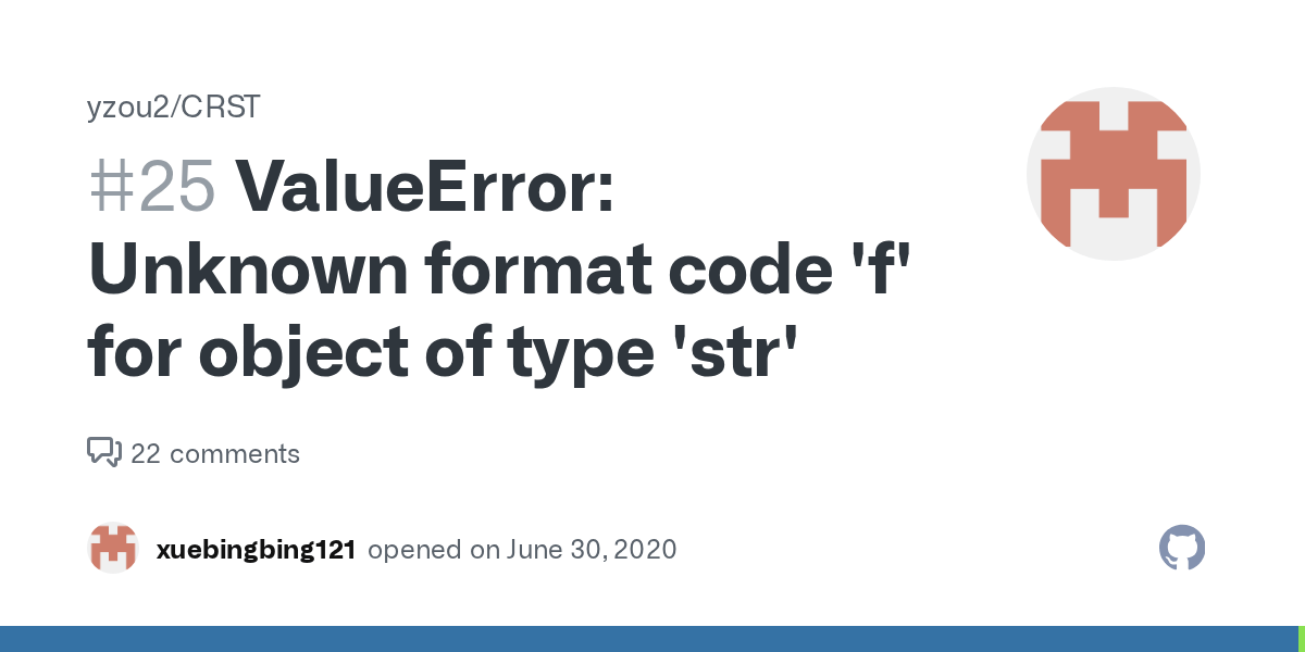 ValueError Unknown format code 'f' for object of type 'str' · Issue