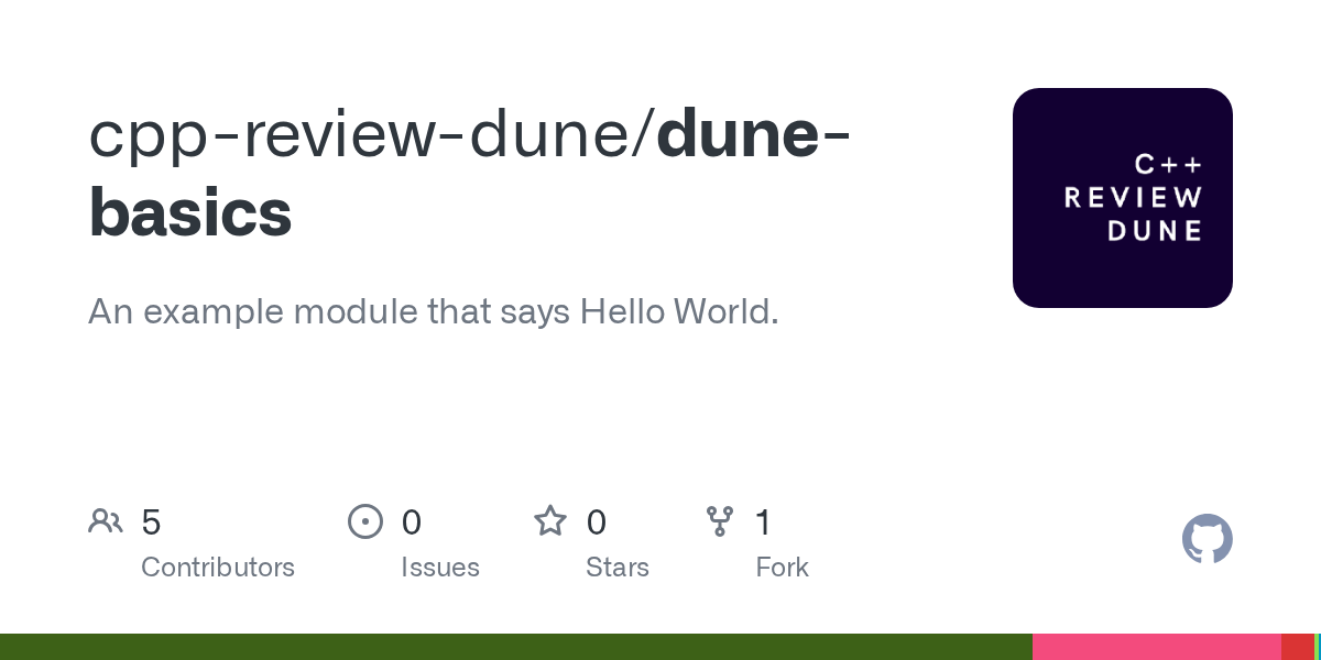 GitHub cppreviewdune/dunebasics An example module that says Hello