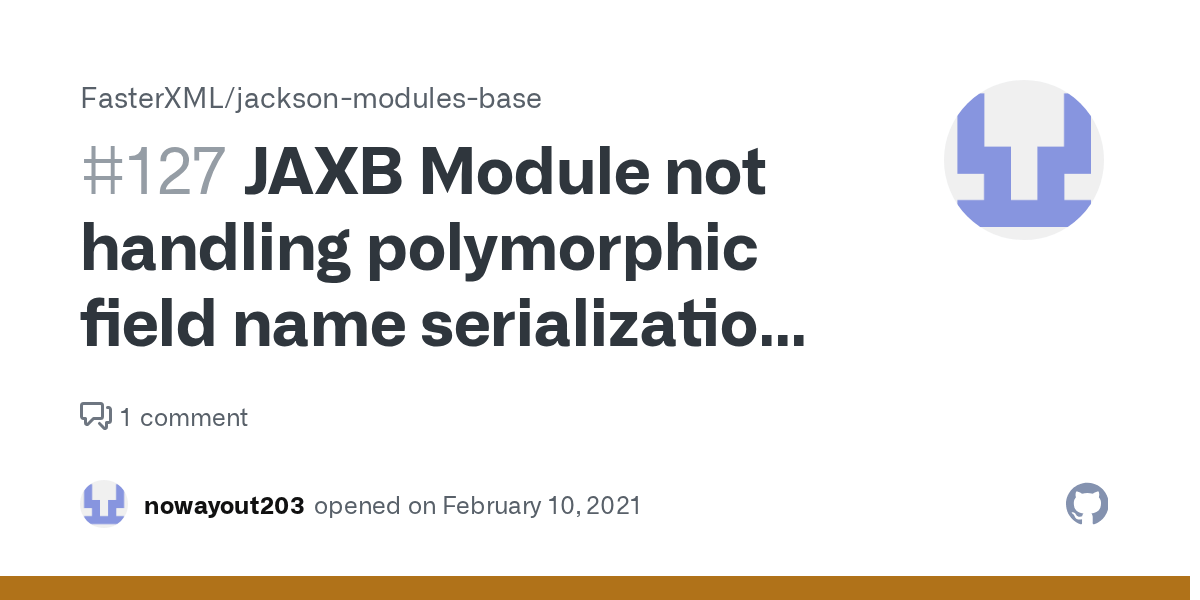 JAXB Module not handling polymorphic field name serialization when