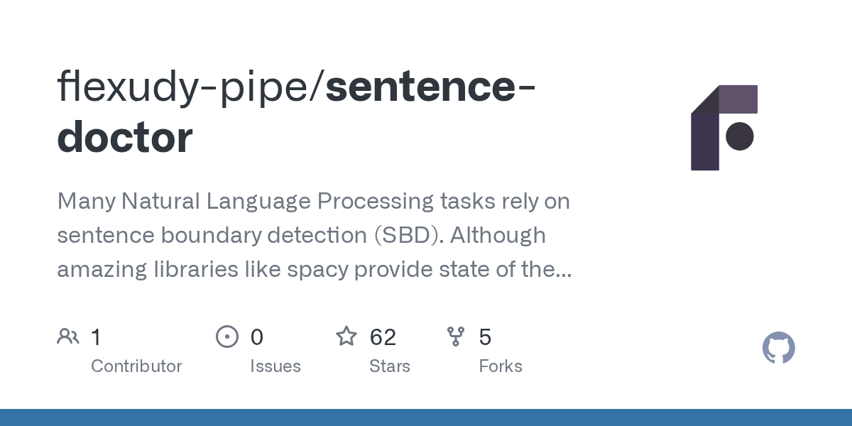 GitHub flexudypipe/sentencedoctor Many Natural Language Processing