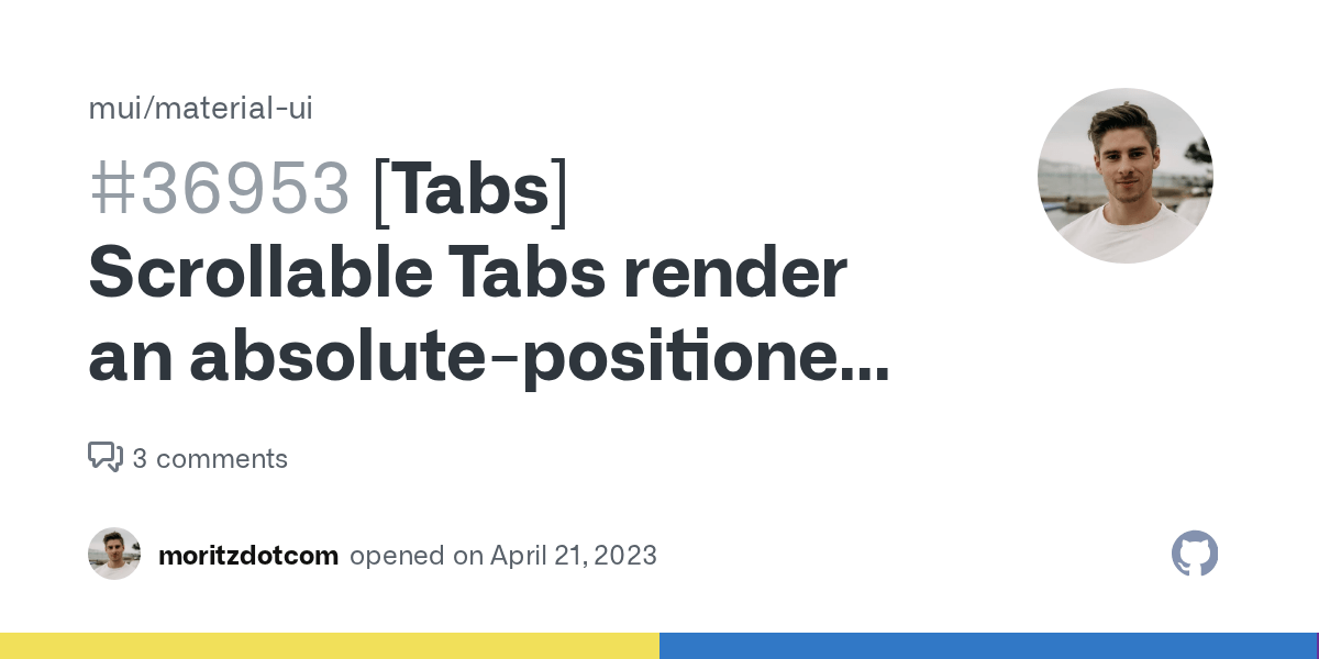 [Tabs] Scrollable Tabs render an absolutepositioned div that blocks
