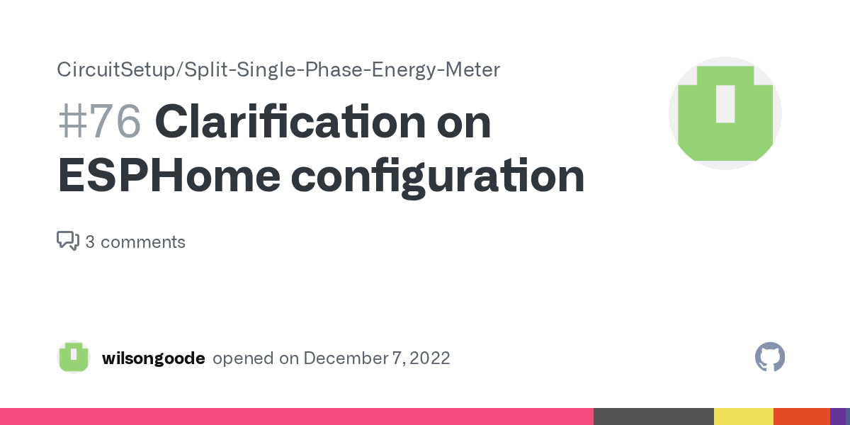 Clarification on ESPHome configuration · Issue 76 · CircuitSetup/SplitSinglePhaseEnergy