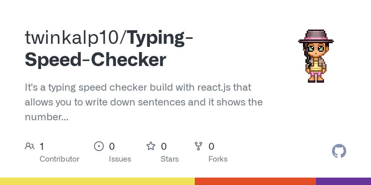 GitHub twinkalp10/TypingSpeedChecker It's a typing speed checker