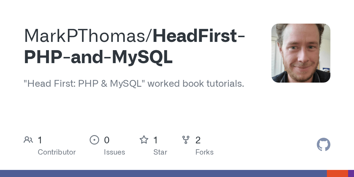 GitHub MarkPThomas/HeadFirstPHPandMySQL "Head First PHP & MySQL