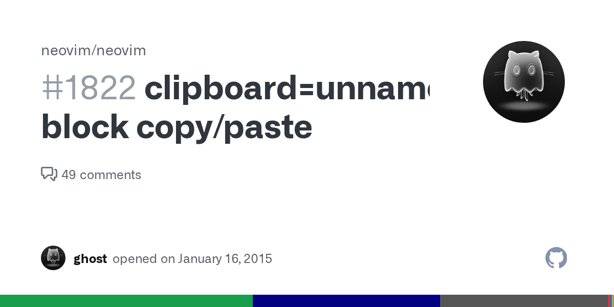 clipboard=unnamed block copy/paste · Issue 1822 · neovim/neovim · GitHub