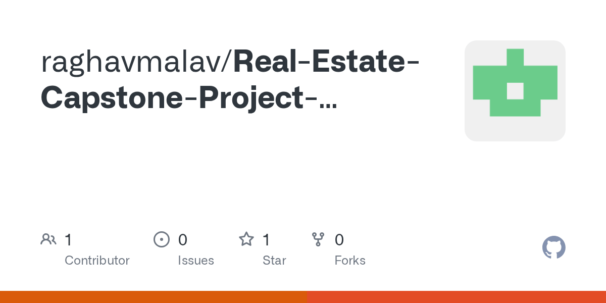 GitHub raghavmalav/RealEstateCapstoneProjectsimplilearn