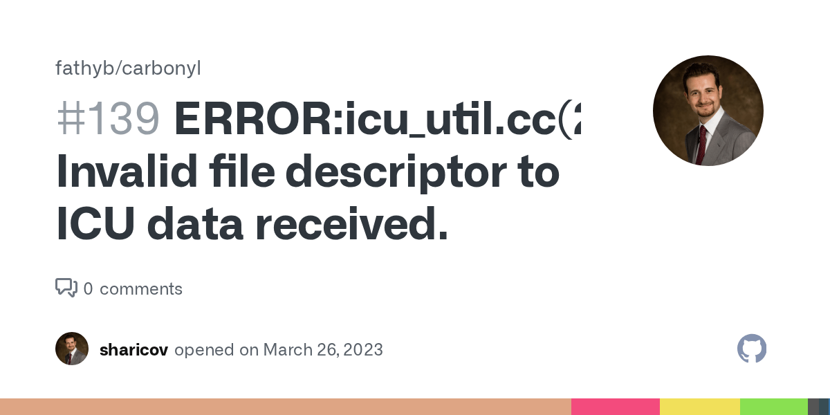 ERRORicu_util.cc(240)] Invalid file descriptor to ICU data received