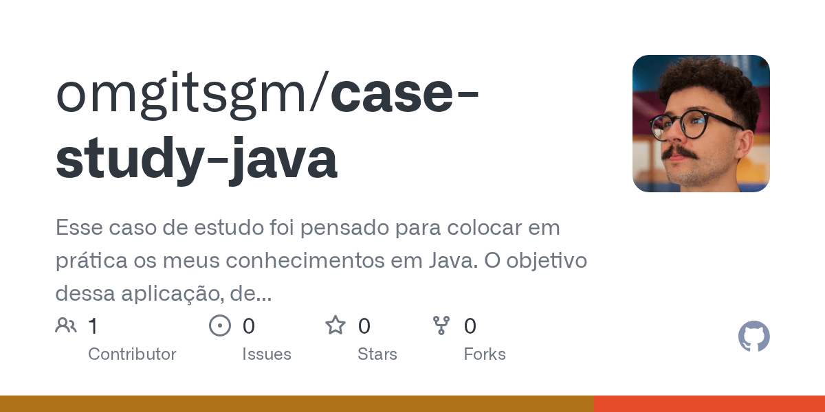GitHub omgitsgm/casestudyjava Caso de estudo utilizando Java.