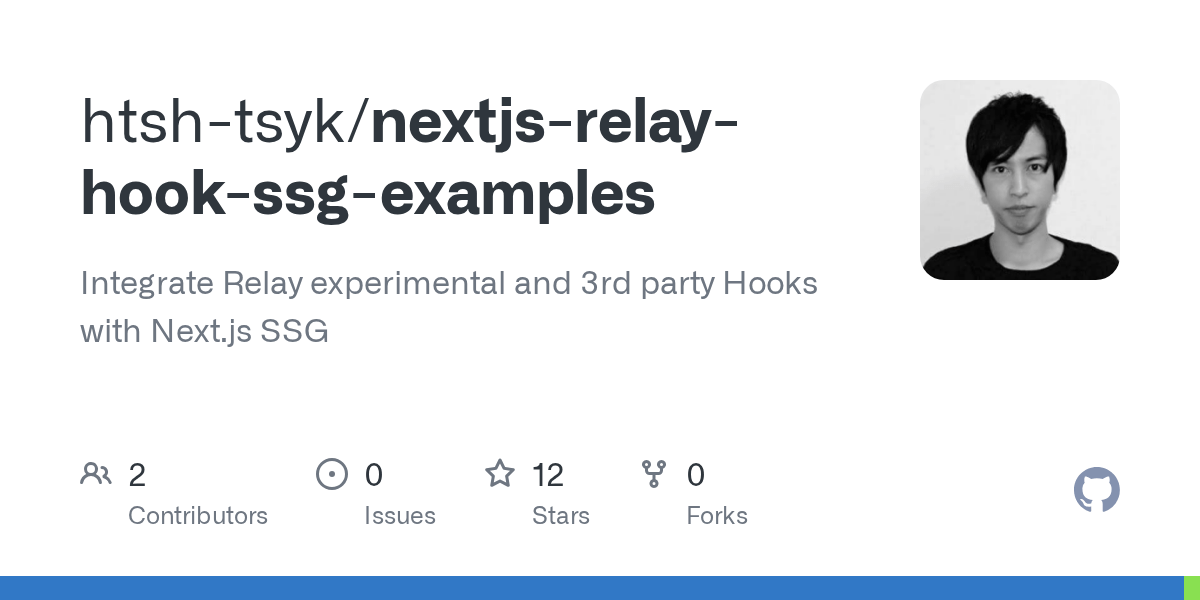 GitHub htshtsyk/nextjsrelayhookssgexamples Integrate Relay