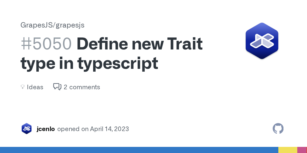 Define new Trait type in typescript · GrapesJS grapesjs · Discussion