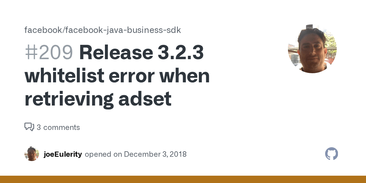 Release 3.2.3 whitelist error when retrieving adset · Issue 209