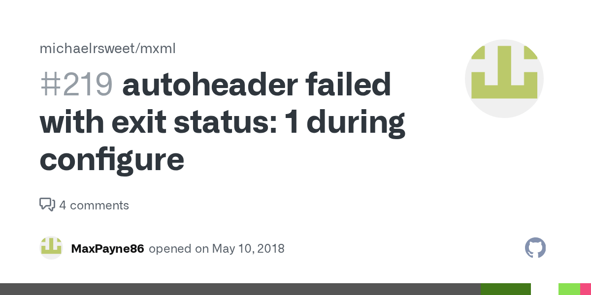 Autoheader Failed With Exit Status: 1 During Configure · Issue #219 ·  Michaelrsweet/Mxml · Github