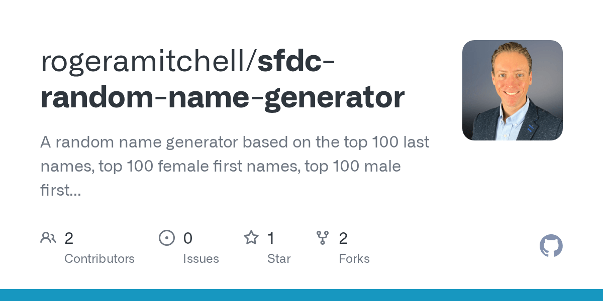 GitHub rogeramitchell/sfdcrandomnamegenerator A random name